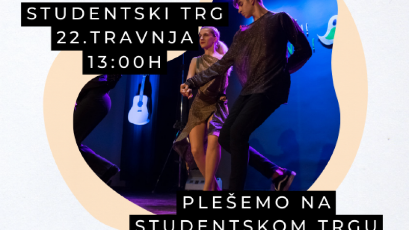 Plešemo na Studentskom trgu!